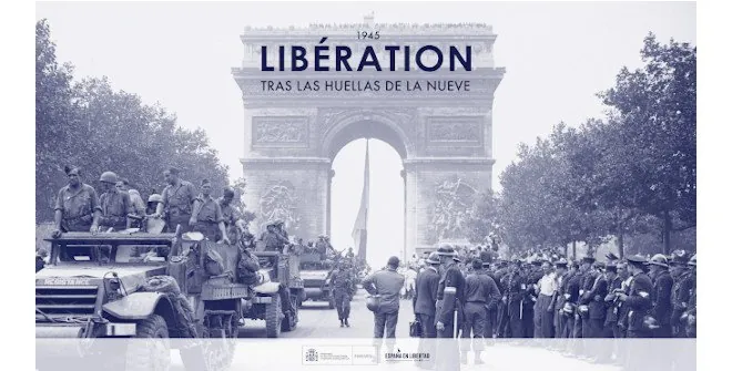 1945. Libération. Following the Footsteps of La Nueve