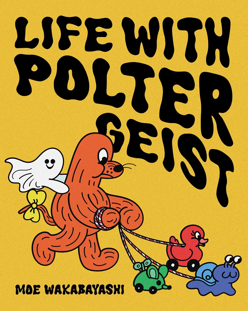 Moe Wakabayashi "Life with Poltergeist"