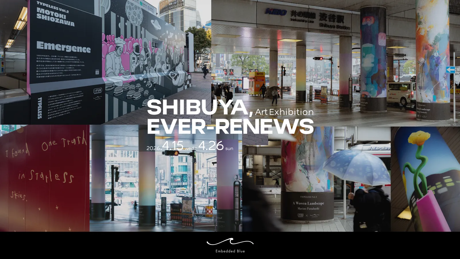 Shibuya, Ever-renews